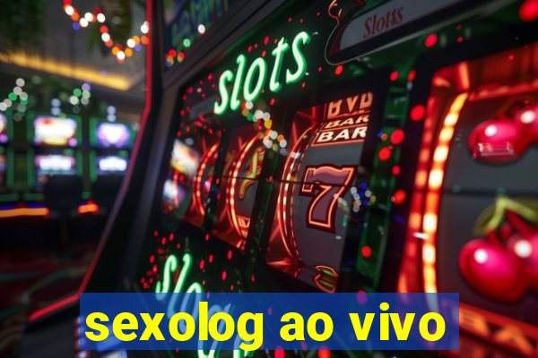 sexolog ao vivo